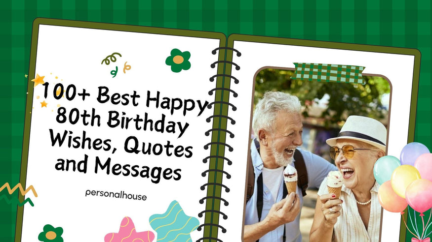100+ Best Happy 80th Birthday Wishes, Quotes and Messages