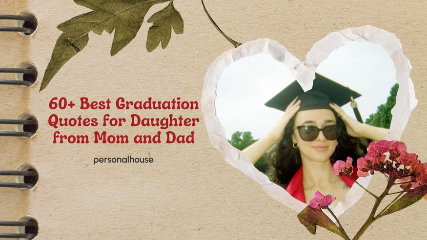 60+ Best Graduation Quotes for Daughter from Mom and Dad