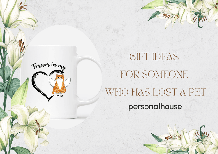 Top 30 Gift Ideas for Someone Who Has Lost a Pet