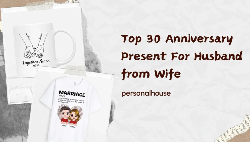 anniversary present for husband