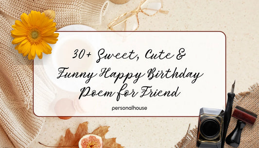 30+ Sweet, Cute & Funny Happy Birthday Poems for Best Friends