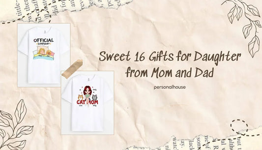 Gift Ideas For Daughter’s 16th Birthday