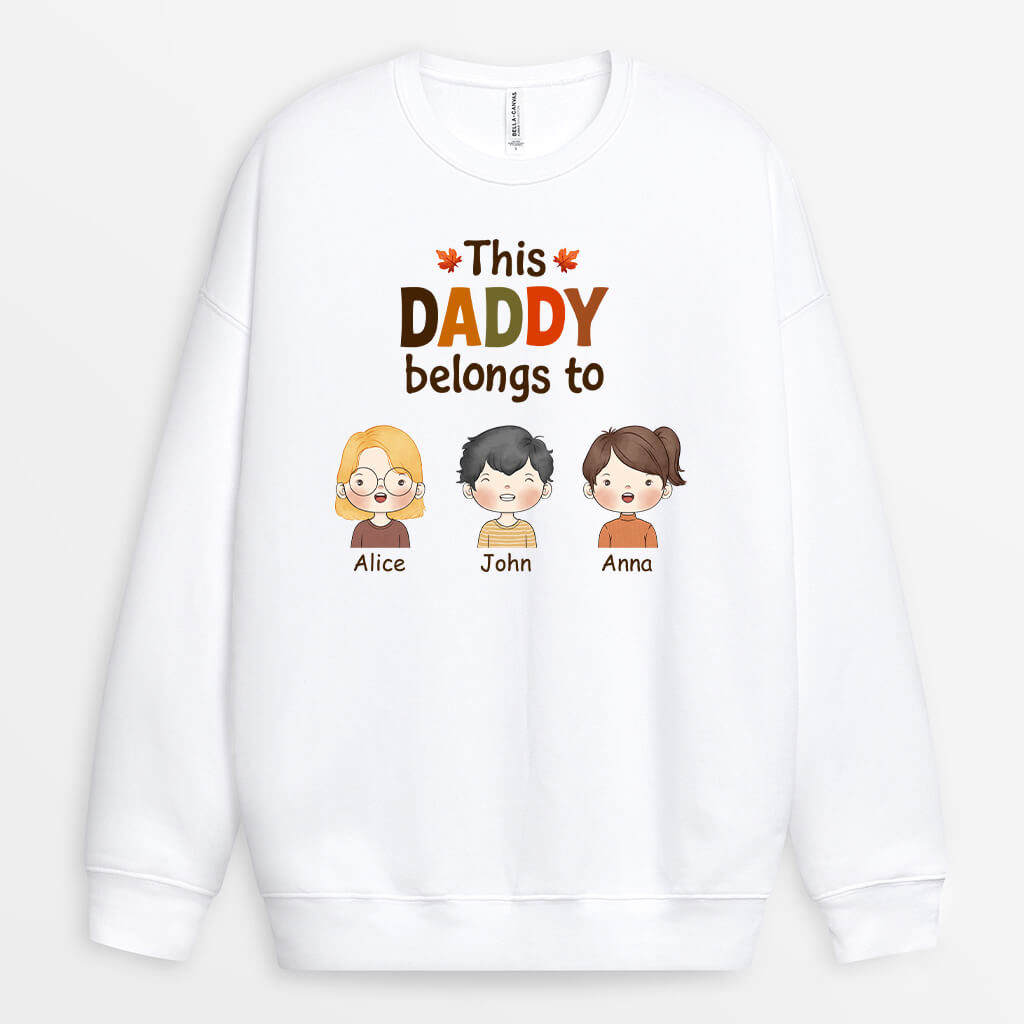 1215WUS1 Personalized Sweatshirt Gifts Fall Belongs Grandpa Dad