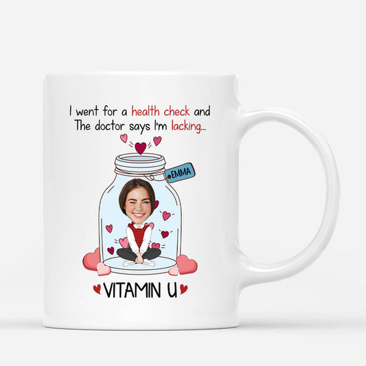 1752MUS1 personalized the doctor said im lacking vitamin u mug