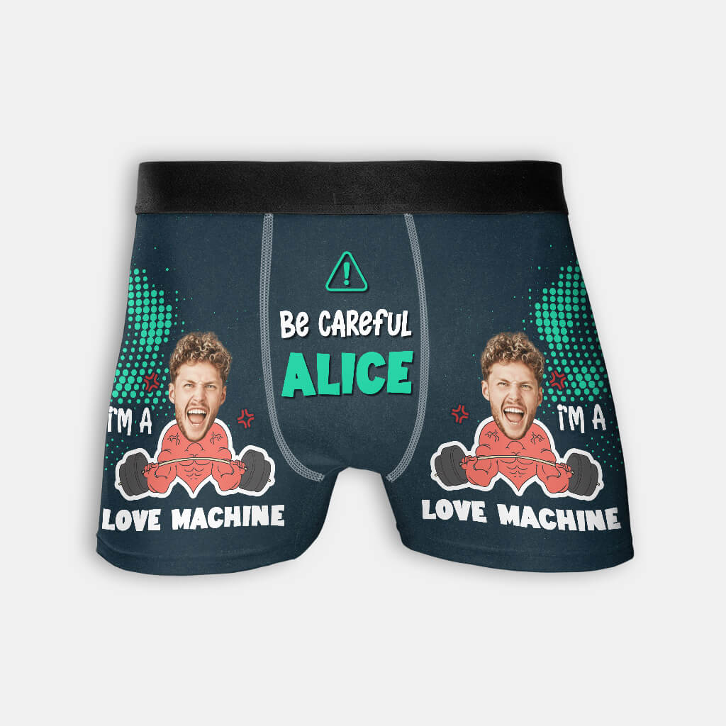 1784XUS1 personalized be careful im a love machine boxer