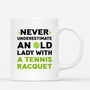 1847MUS3 personalized never underestimate an old lady with a tennis racquet mug
