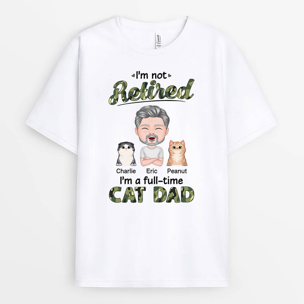 1857AUS1 personalized im not retired im a fulltime cat mom cat dad t shirt_f963a7e3 0e05 4f93 84b1 16d555980714