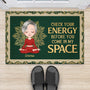 1883DUS2 personalized check your energy before you come in my space doormat