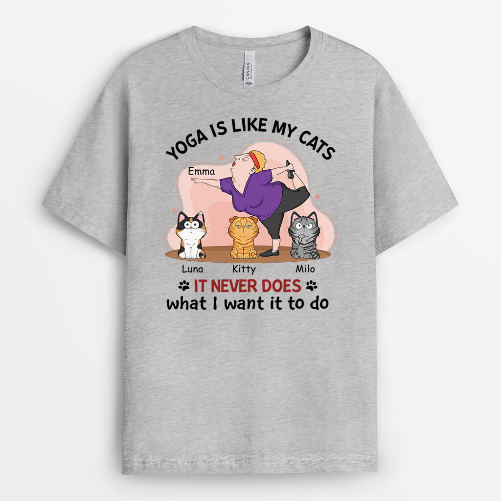 1903AUS2 personalized yoga is like my cats it never goes t shirt