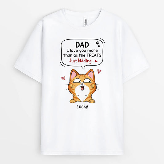 1928AUS2 personalized i love you more than all the treats cat t shirt
