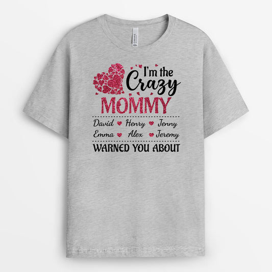 1967AUS2 personalized im the crazy grandma they warned you about t shirt