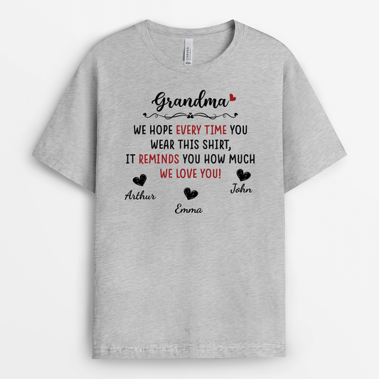2087AUS2 personalized we hope that eevery time you wear this shirt it reminds you how much we love you t shirt