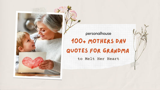 100+ Mothers Day Quotes for Grandma to Melt Her Heart