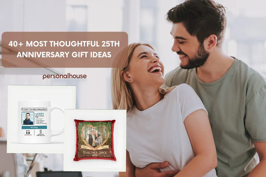 40+ Thoughtful 25th Anniversary Gift Ideas for Everybody