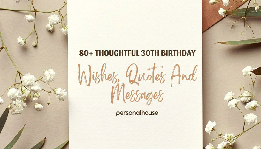 80+ Happy 30th Birthday Wishes, Quotes And Messages