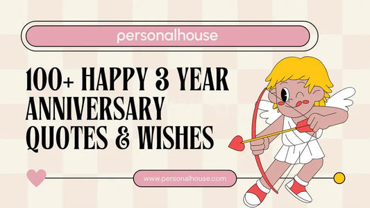 100+ Happy 3 Year Anniversary Quotes & Wishes for Husband & Wife