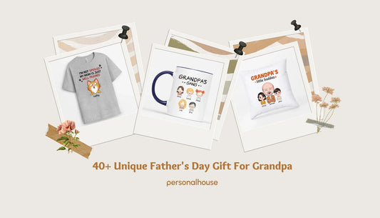 Personalized Gift For Grandpa in Father's Day