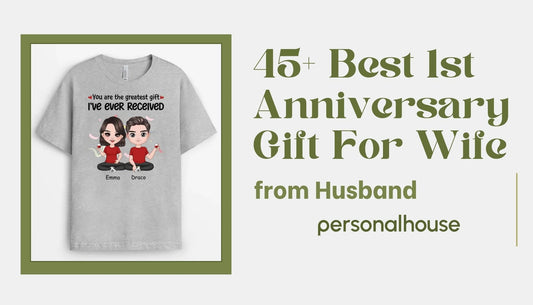 45+ Best Presents For Wife in 1st Anniversary