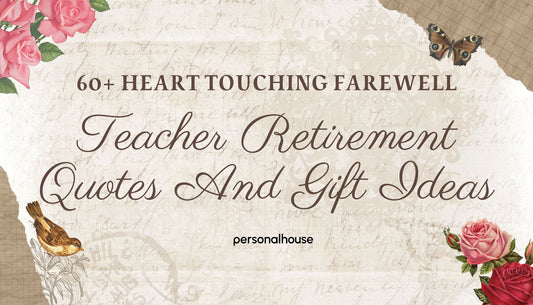 60+ Heart Touching Quotes And Presents For Retired Teacher