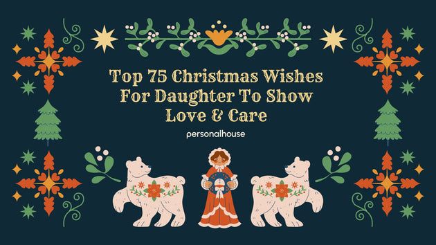 75 Loving Christmas Messages for Daughter - Personal House