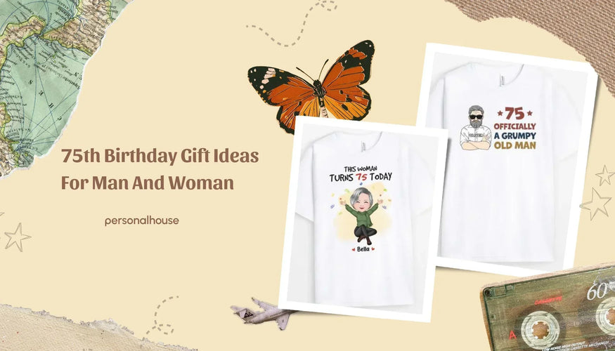 75th Birthday Gift Ideas