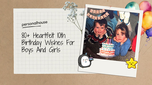 80+ Heartfelt 10th Birthday Wishes For Boys And Girls