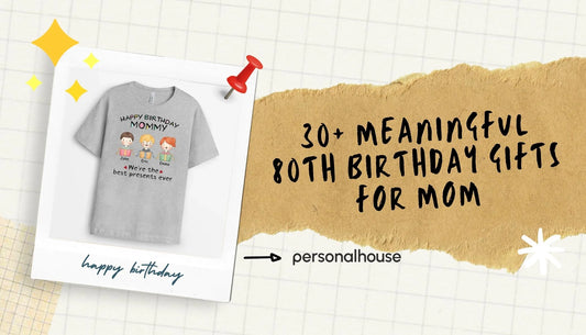 80Th Birthday Gifts For Mom