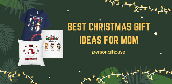 30+ Best Christmas Gift Ideas for Mom - Personal House
