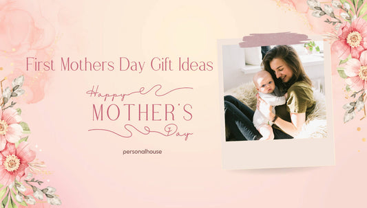 First Mothers Day Gift Ideas
