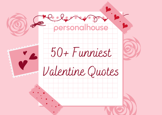 Top 50 Funny Valentine Quotes For Cards, Captions & More