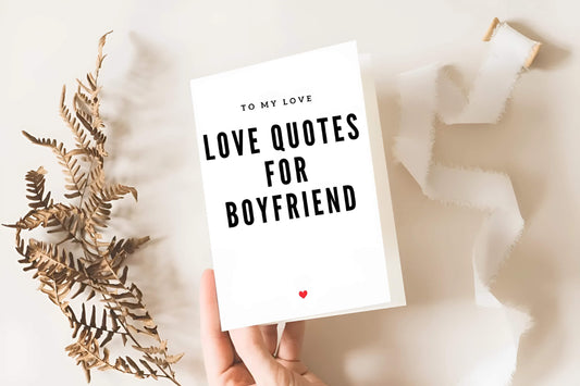 Love Quotes For Boyfriend