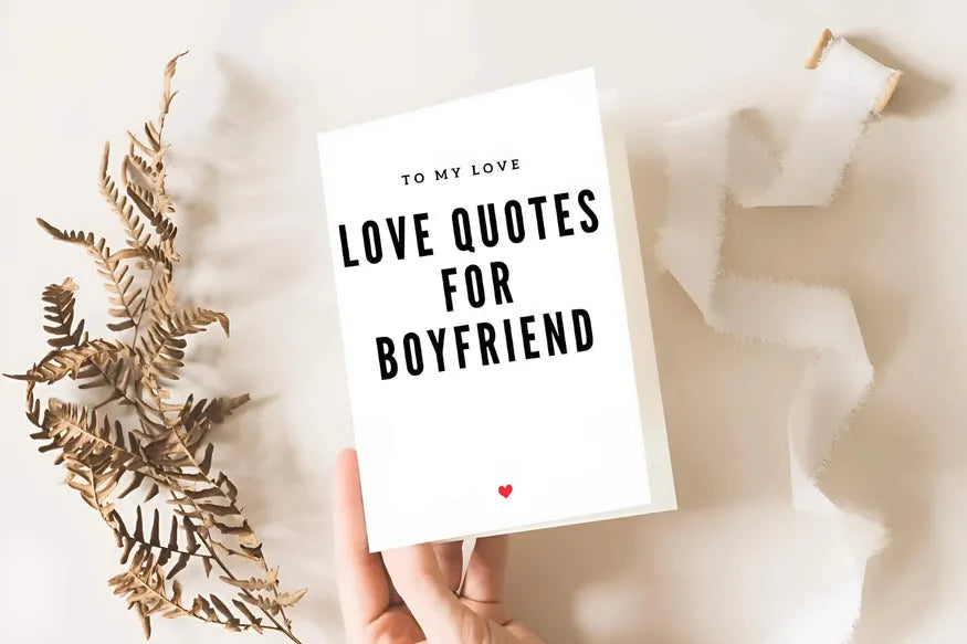 Love Quotes For Boyfriend