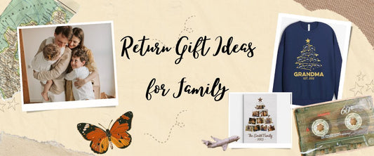 Return Gift Ideas For Family