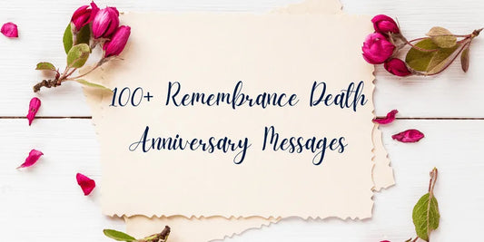 Remembrance Death Anniversary Messages