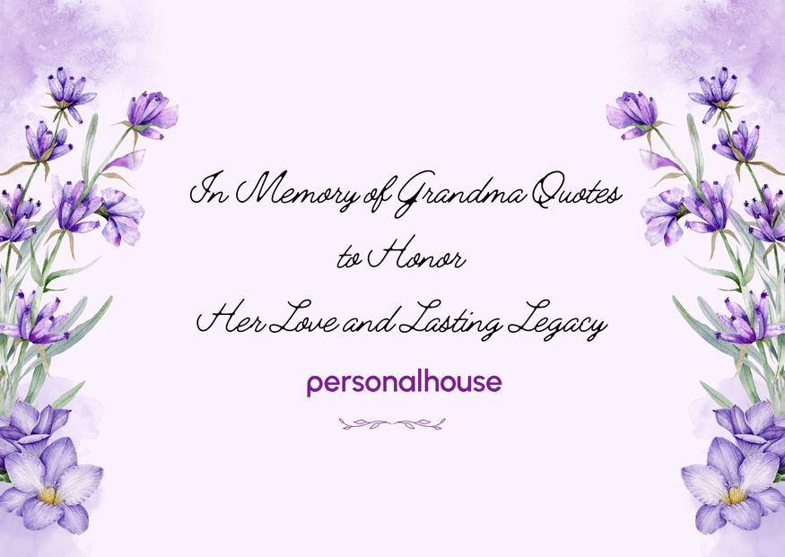 Top 100 In Memory of Grandma Quotes to Honor Her Legacy