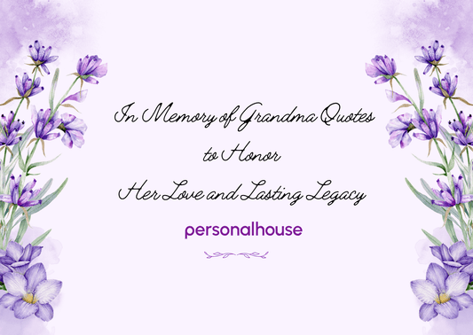 Top 100 In Memory of Grandma Quotes to Honor Her Legacy