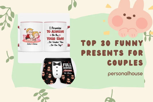 30 Funny Gift Ideas for Couples: Making Love and Laughter a Priority