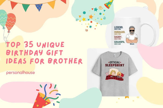 Top 35 Unique And Cool Birthday Gift Ideas for Brother