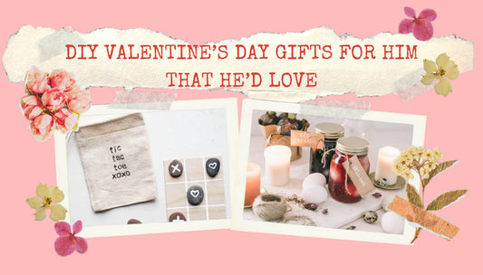 Valentine’s Day DIY Gifts For Him