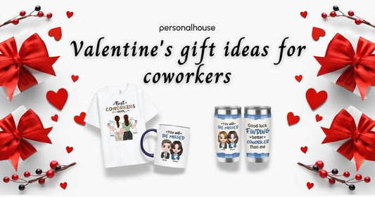 Valentine's Day Gifts For Coworkers