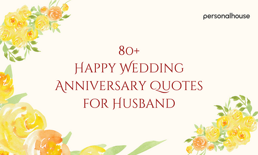 Anniversary Quotes for Husband