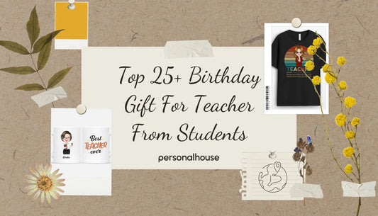 birthday gift for teacher