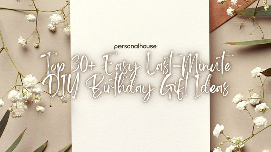 Birthday Gift Ideas DIY