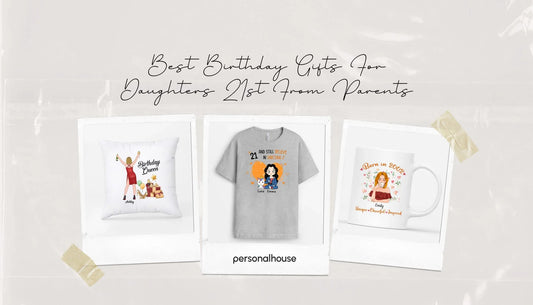 21st Birthday Gift Ideas For Daughter From Parents