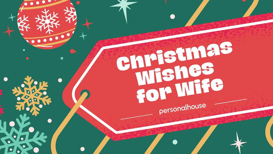Top 80 Romantic, Funny & Heartfelt Christmas Wishes for Wife