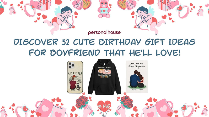 Cute Birthday Gift Ideas For Boyfriend