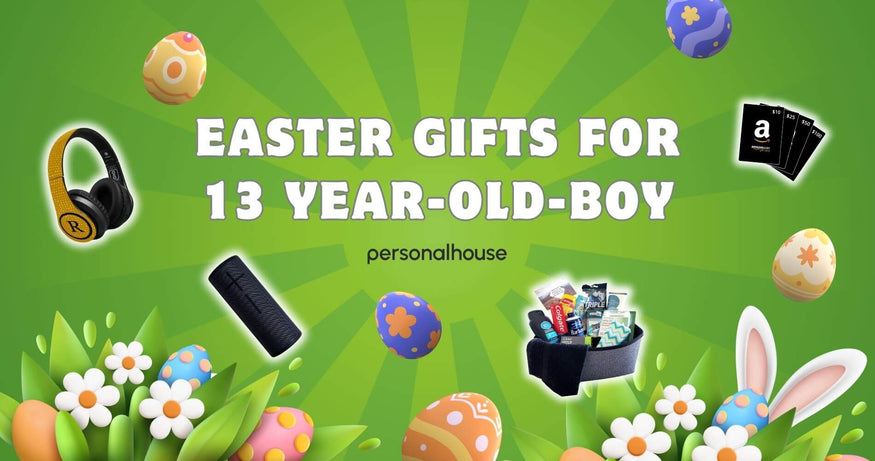 Easter Gifts For 13 Year-Old-Boy