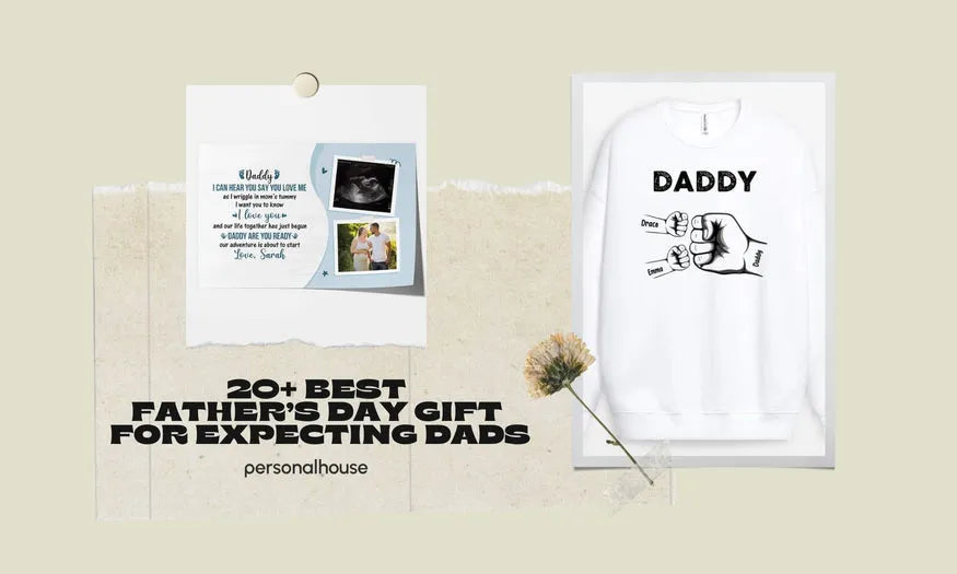 20+ Best Father’s Day Gifts for Expecting Dads 2024