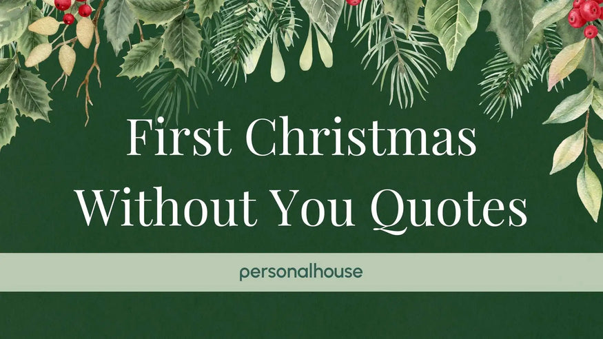 Heartfelt First Christmas Without You Quotes