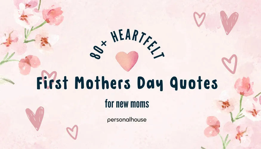 80+ Best First Mothers Day Quotes for New Moms - Personal House